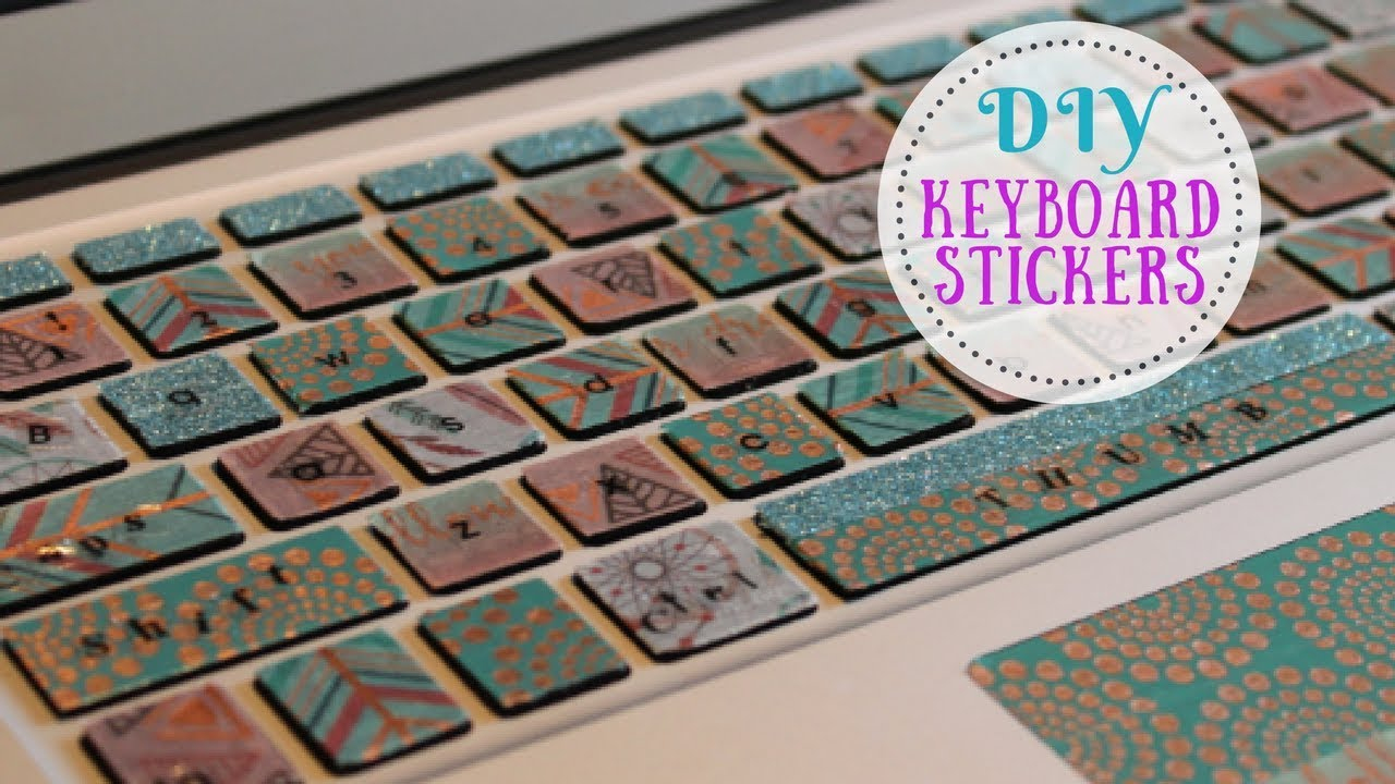 DIY Keyboard Stickers Decal MacBook Keyboard Fun Idea YouTube