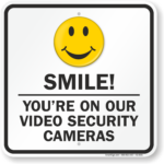 Smile You Re On Our Video Security Cameras Sign SKU K2 0031