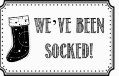 You Ve Been Socked Free Printable Free Printable