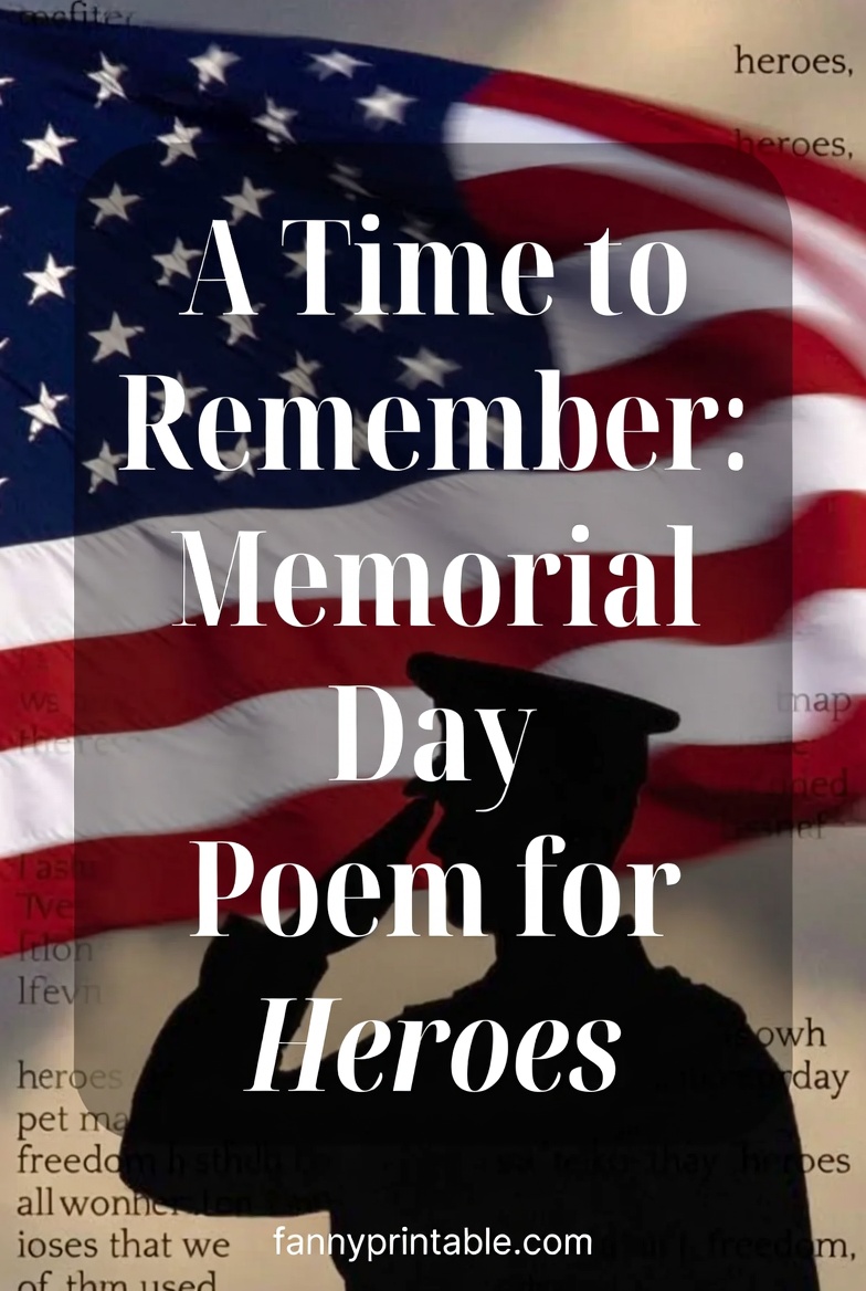 A Time to Remember Memorial Day Poem for Heroes FannyPrintable 2 A Time to Remember Memorial Day Poem for Heroes FannyPrintable (2)