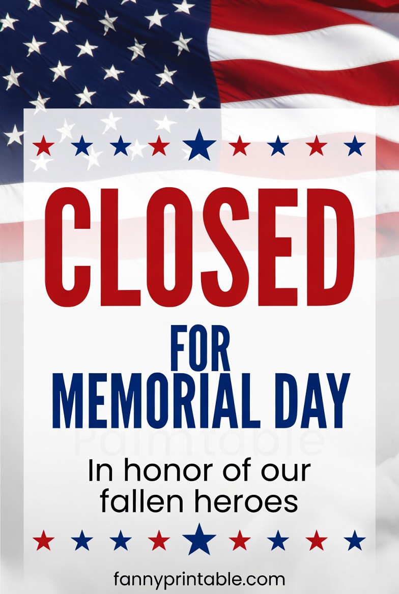 Closed For Memorial Day Sign Printable - FannyPrintable.Com (1)
