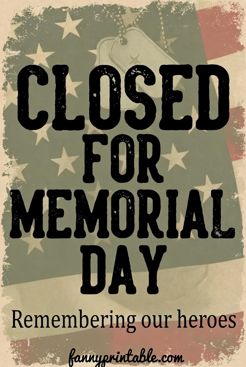 Closed For Memorial Day Sign Printable - FannyPrintable.Com (2)