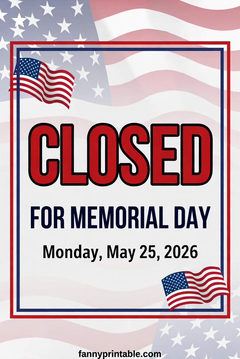Closed Memorial Day 2026 Sign Printable - FannyPrintable.Com (3)