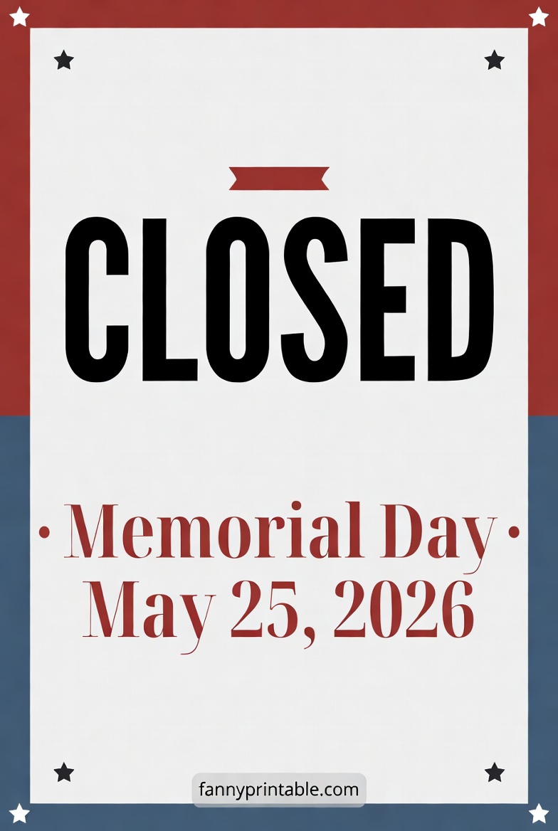 Closed Memorial Day 2026 Sign Printable - FannyPrintable.Com (4)
