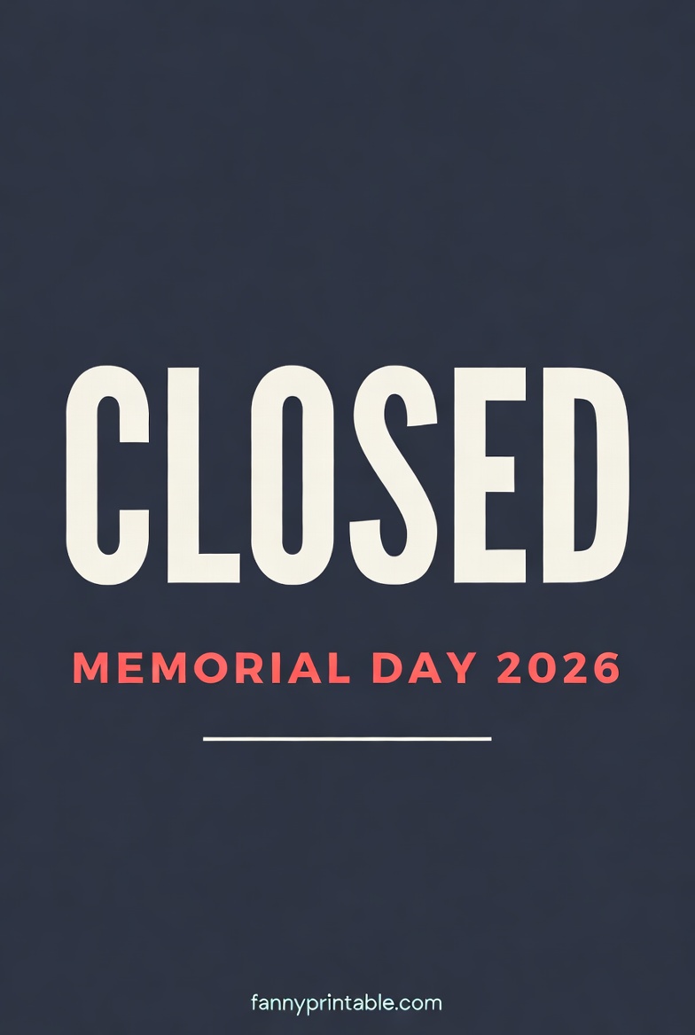 Closed Memorial Day 2026 Sign Printable Free - FannyPrintable.Com (3)