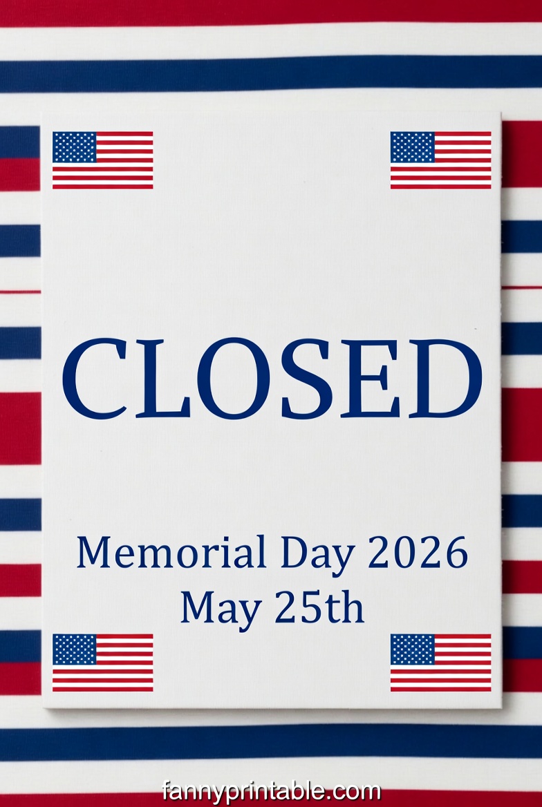 Free Printable Closed For Memorial Day 2026 Sign - FannyPrintable.Com (2)