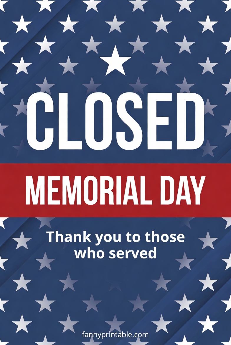 Free Printable Memorial Day Closed Signs For Businesses FannyPrintable.Com 3 Free Printable Memorial Day Closed Signs For Businesses - FannyPrintable.Com (3)