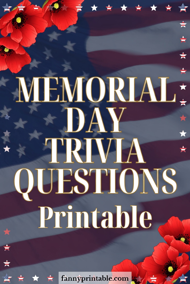 Memorial Day Trivia Questions Printable - FannyPrintable.Com (1)