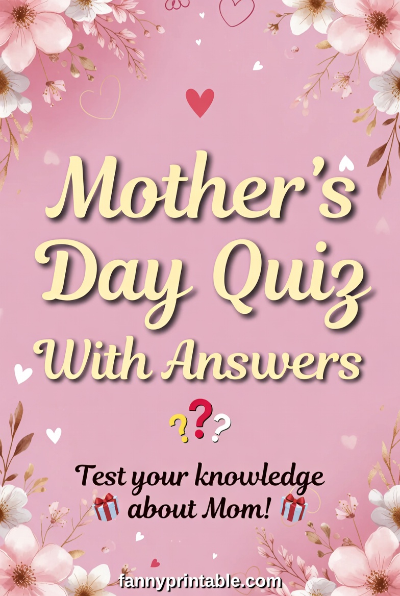 Mother's Day Quiz With Answers - Fanny Printable (2)
