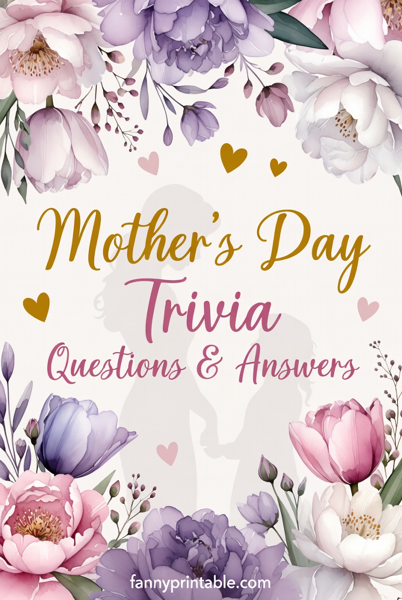 Mother's Day Trivia Questions And Answers - Fanny Printable (1)