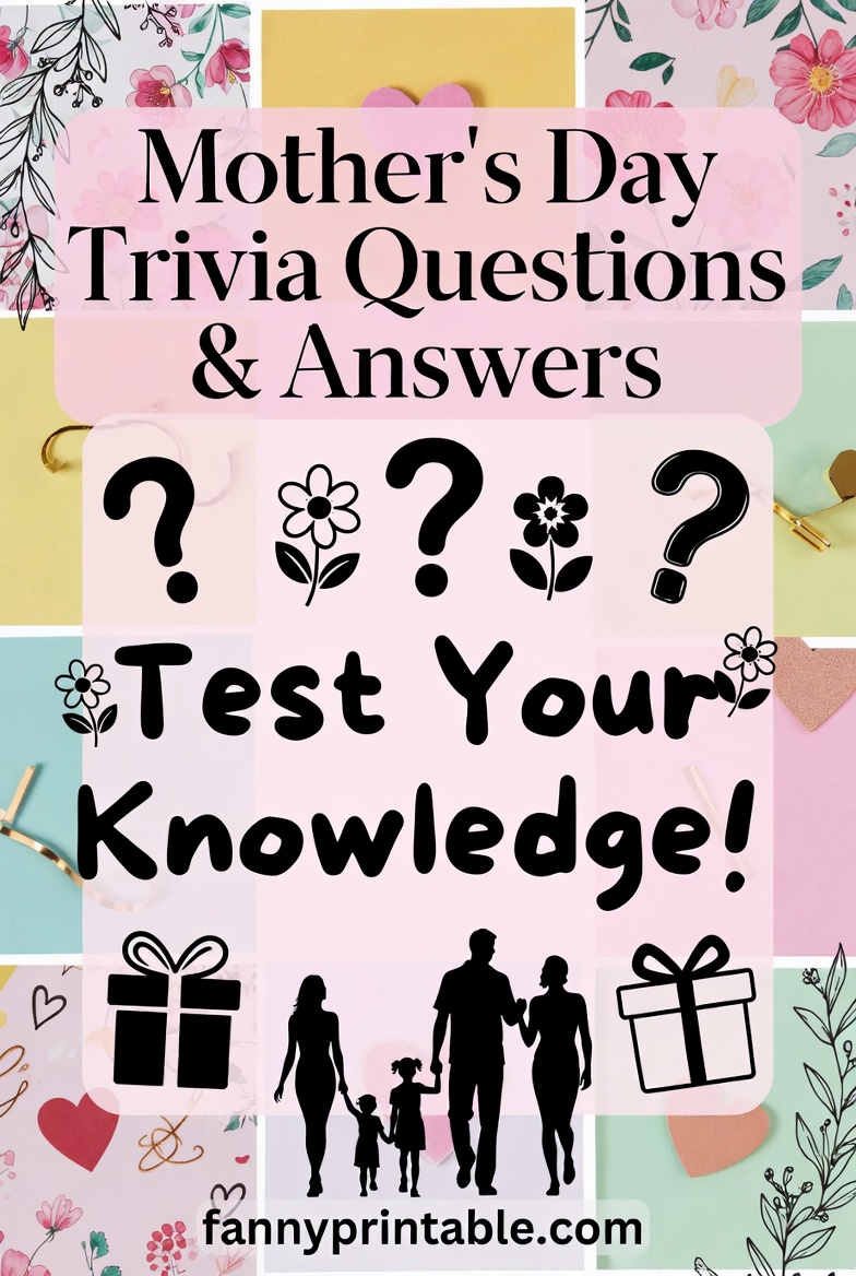 Mother's Day Trivia Questions And Answers - Fanny Printable (2)