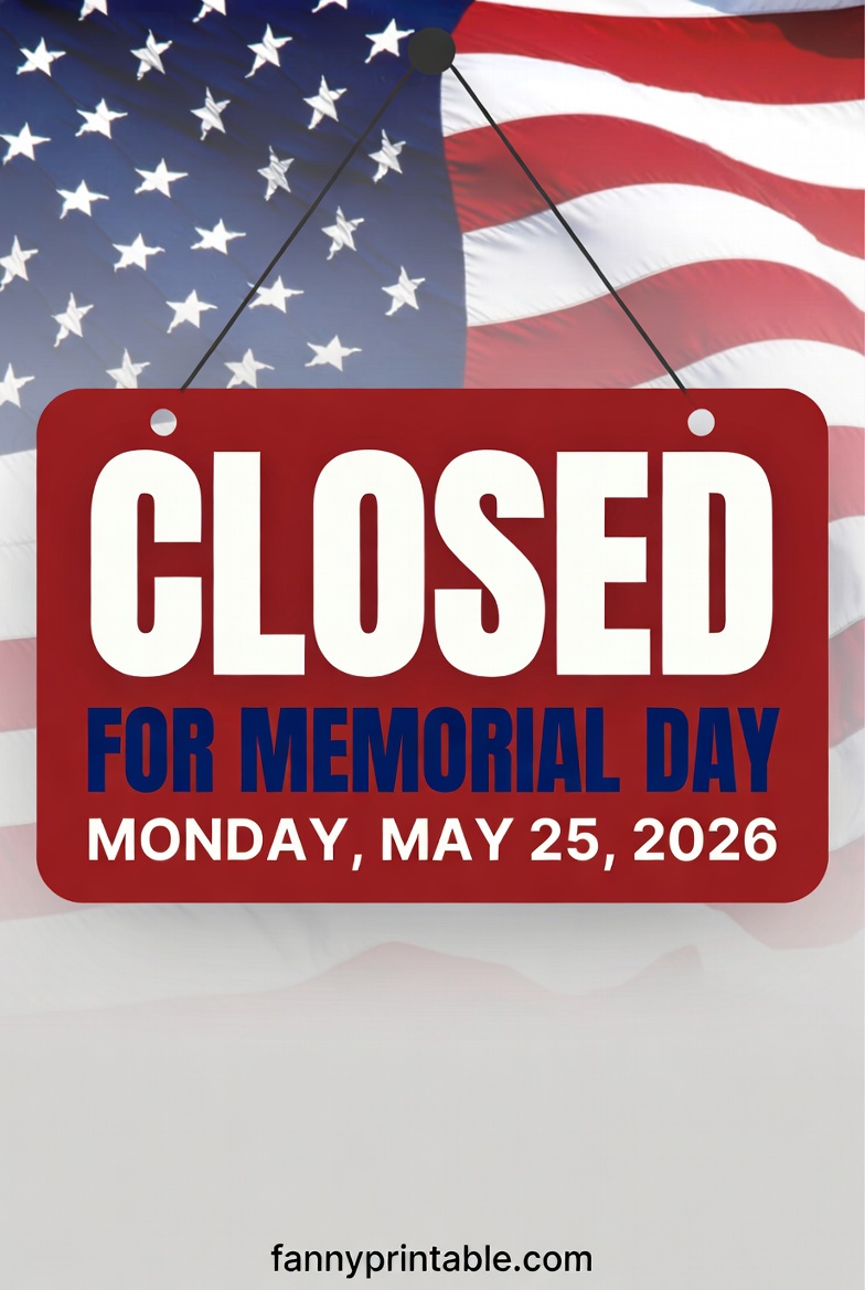 Printable Closed For Memorial Day Sign 2026 - FannyPrintable.Com (1)