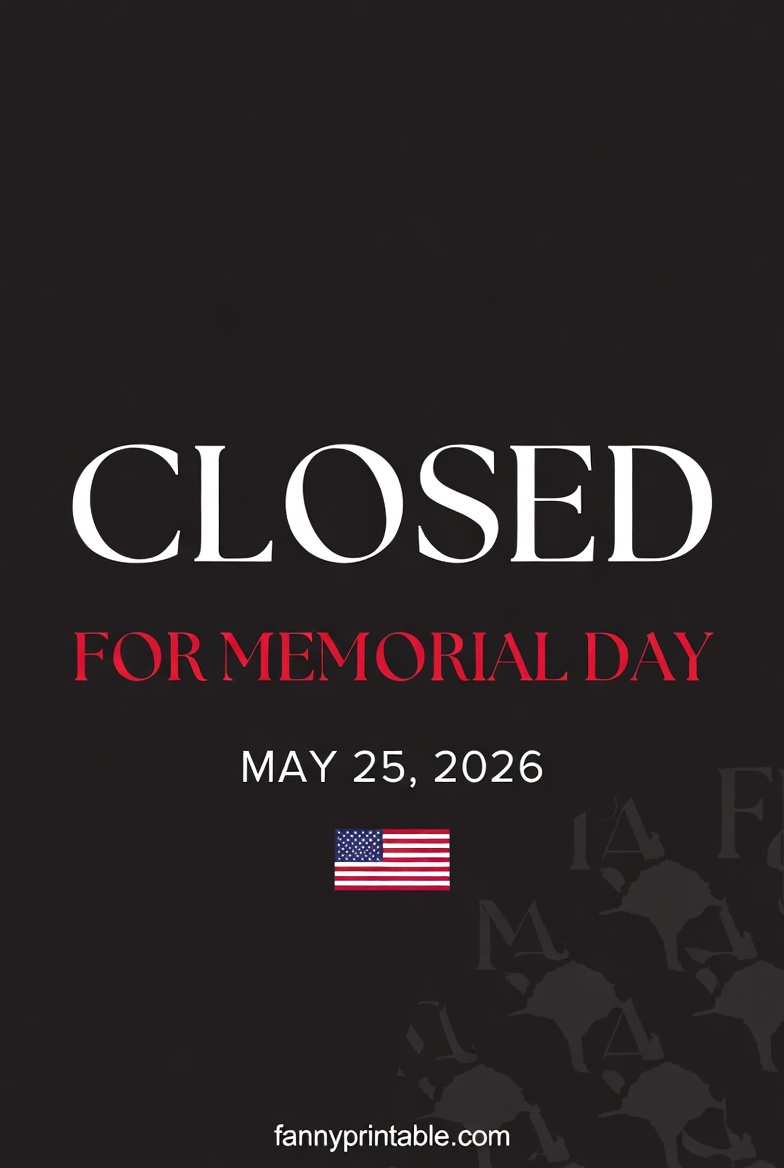 Printable Closed For Memorial Day Sign 2026 - FannyPrintable.Com (3)