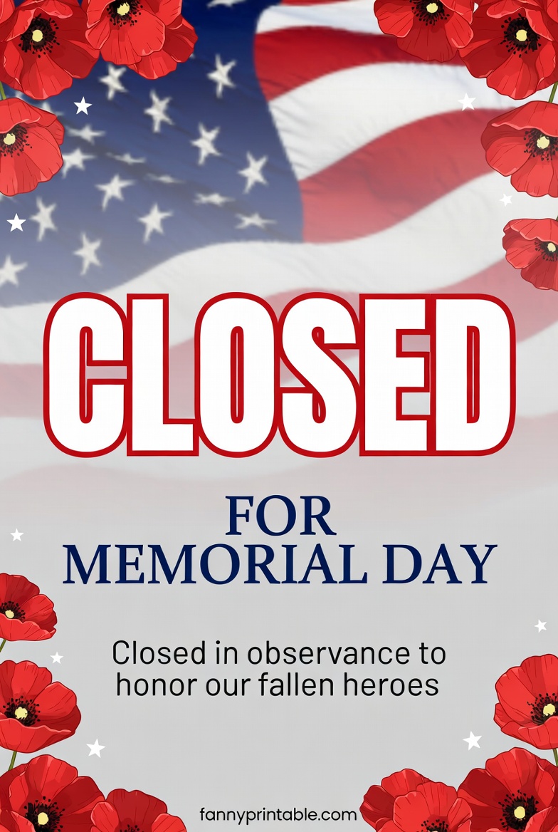 Printable Closed For Memorial Day Sign - FannyPrintable.Com (4)