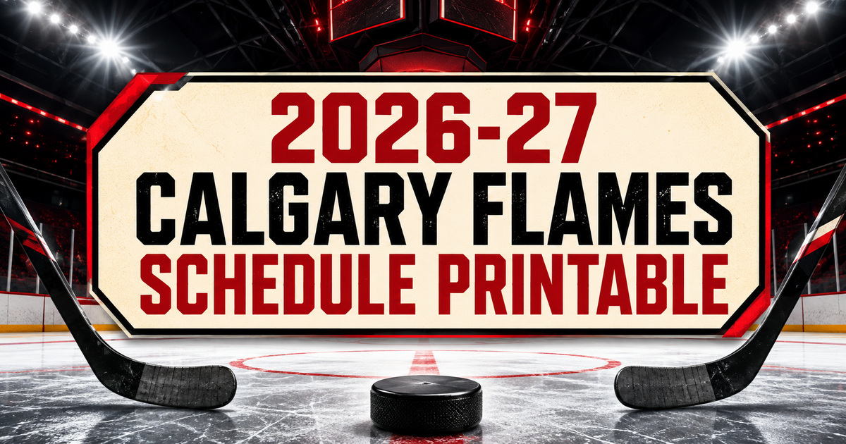 2026-27 Calgary Flames Schedule Printable Featured