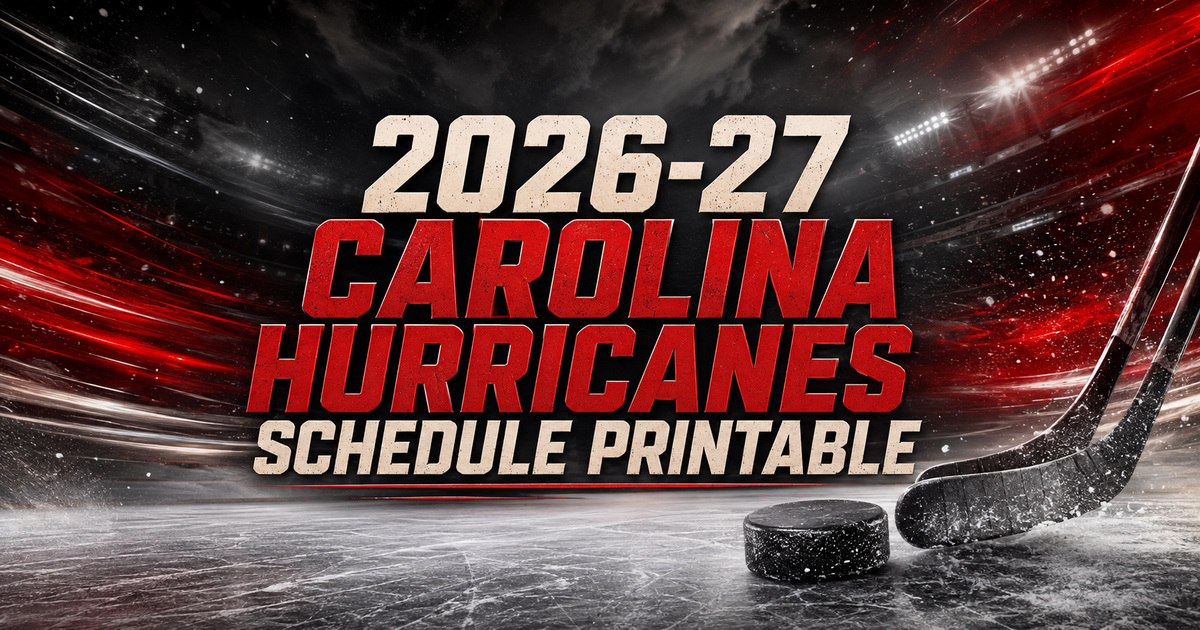 2026 27 Carolina Hurricanes Schedule Printable Featured 2026-27 Carolina Hurricanes Schedule Printable Featured