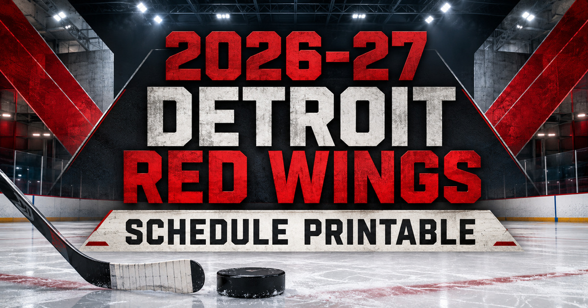 2026 27 Detroit Red Wings Schedule Printable Featured