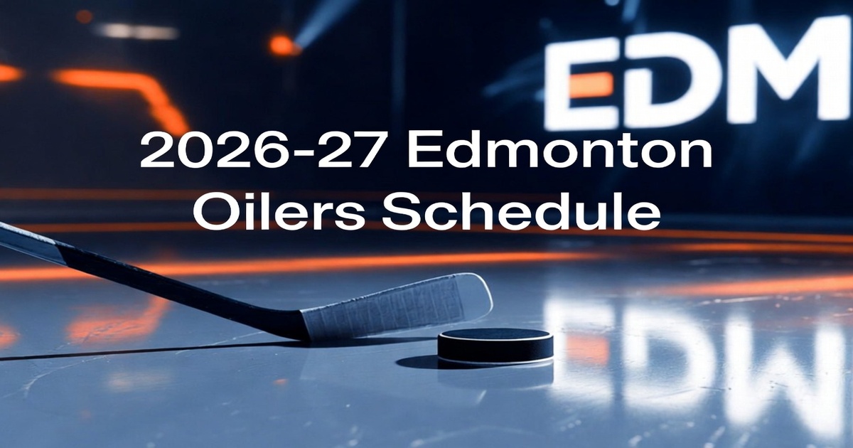 2026-27 Edmonton Oilers Schedule Printable Featured