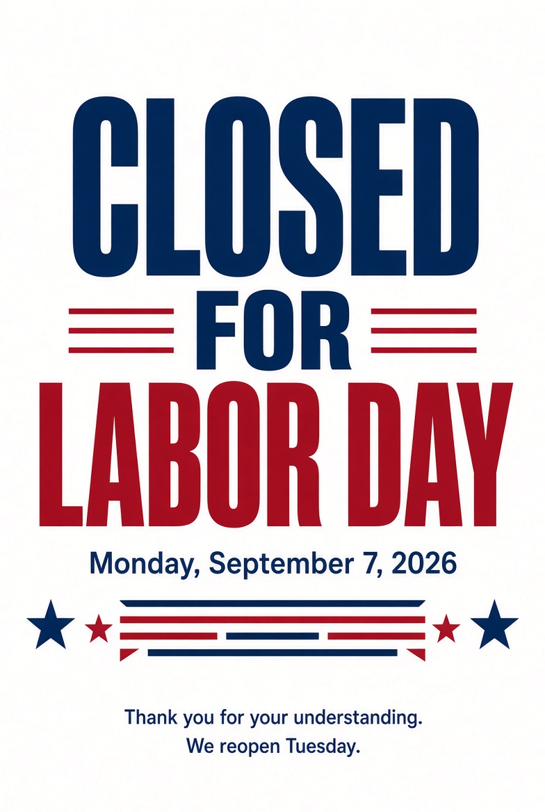Free Closed for Labor Day Sign Printable 2030 Free Closed for Labor Day Sign Printable (2030)