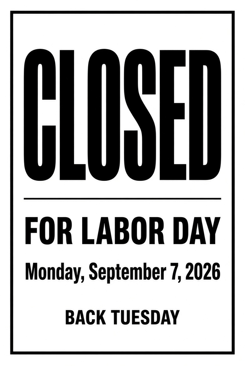 Free Closed for Labor Day Sign Printable 2032 Free Closed for Labor Day Sign Printable (2032)